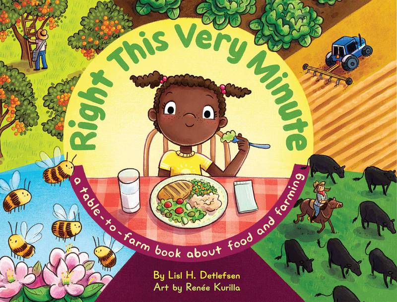 Award-winners Lisl H. Detlefsen and Renée Kurilla’s delicious celebration of food and farming is sure to inspire readers of all ages to learn more about where their food comes from — right this very minute!