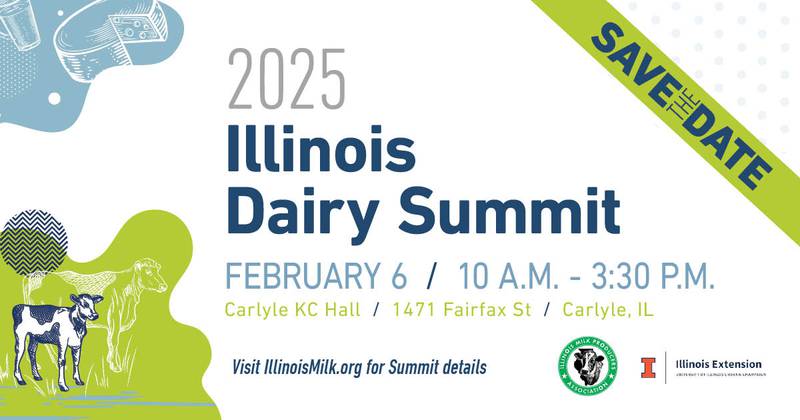 The 2025 Illinois Dairy Summit will be held from 10 a.m. to 3:30 p.m. Feb. 6 at Carlyle KC Hall, 1471 Fairfax Street, Carlyle.