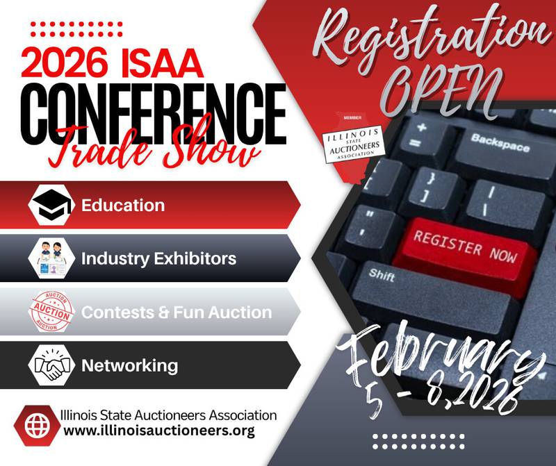 The 2026 Illinois State Auctioneers Conference & Trade Show is scheduled for Feb. 5-8 at the DoubleTree by Hilton in Bloomington.
