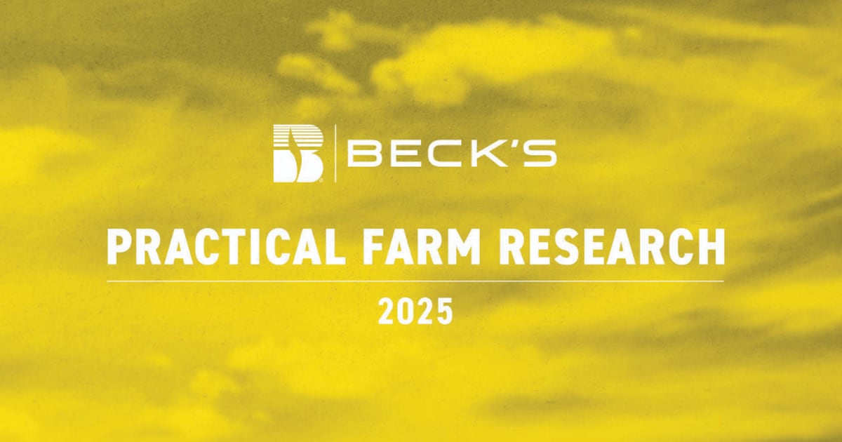 Success strategies from Beck’s Hybrids Practical Farm Research