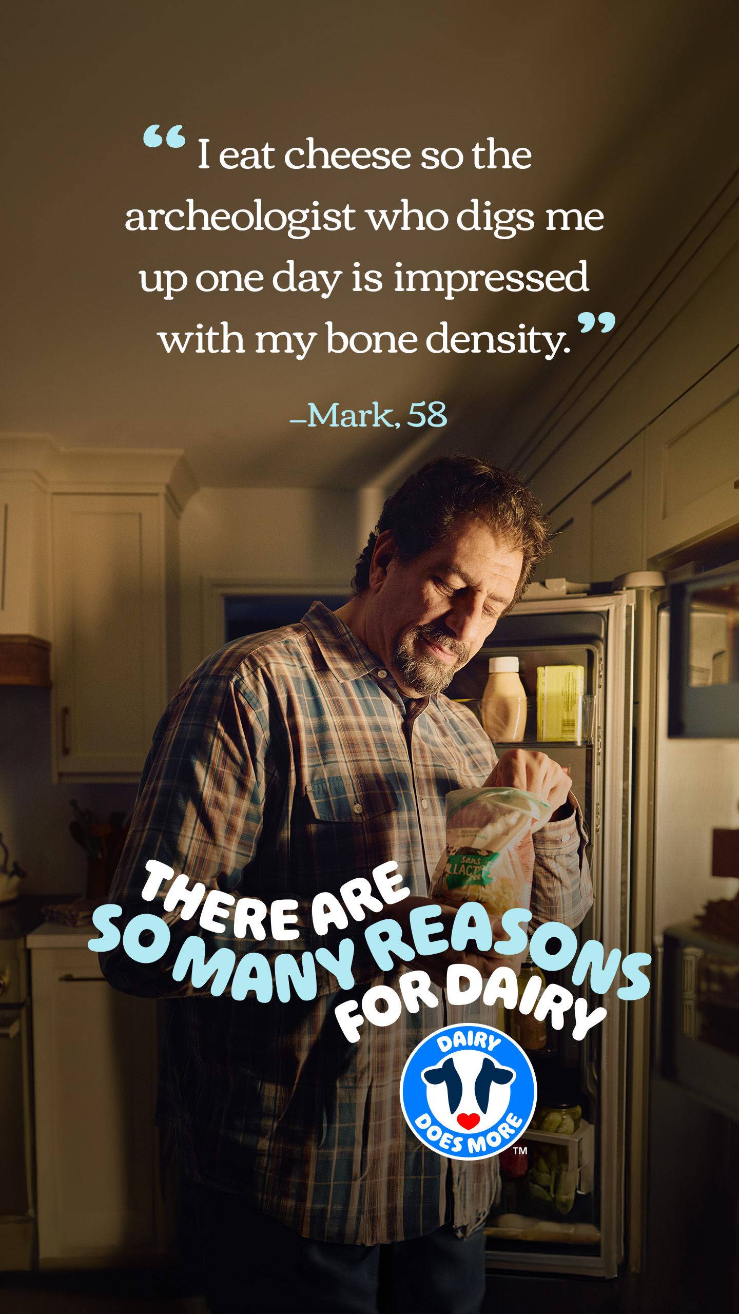 The new Dairy Does More campaign aims to disrupt consumer “tunnel vision,” or the narrow ways people sometimes think about food categories.