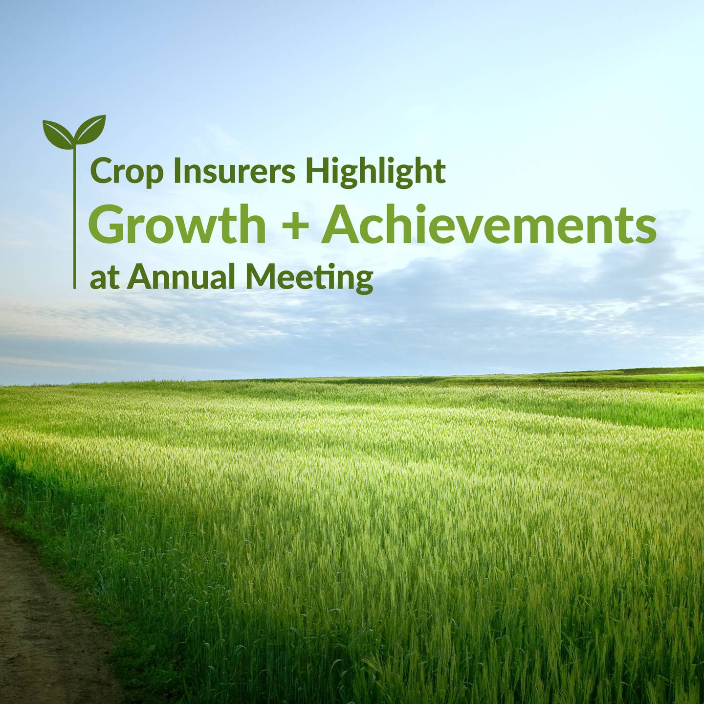 At this year’s Crop Insurance Annual Meeting, industry leaders celebrated significant growth, with 540 million acres now protected and $65 billion in losses paid over the past five years to help farmers recover from disasters.