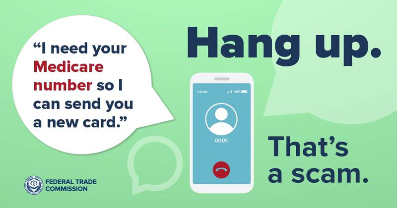Your Medicare number is valuable. Don’t share it over the phone with anyone for any reason — and scammers have a lot of fake “reasons.”