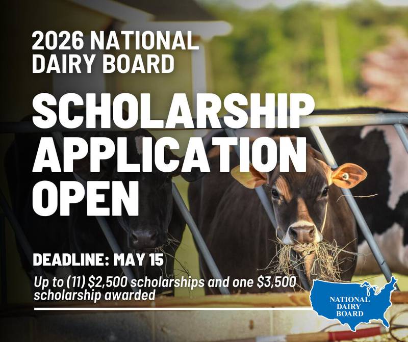 The National Dairy Promotion and Research Board is accepting applications for college scholarships worth $2,500 each, as well as a $3,500 James H. Loper Jr. Memorial Scholarship.